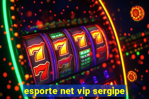 esporte net vip sergipe